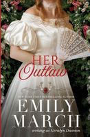 Her Outlaw, Bad Luck Brides Trilogy Book 3