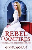 Rebel Vampires