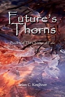 Future's Thorns
