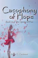 Cacophony of Hope