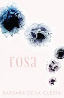 Cover of Rosa by Barbara De La Cuesta