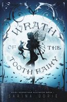 Wrath of the Tooth Fairy