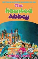 Cover of The Haunted Abbey by Richard Ward