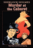 Sherlock Holmes: Murder at the Cabaret