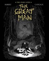 Cover of The Great Man: The Ogre Gods Book Three by Hubert