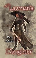 Cover of The Lawman's Daughter by Paul Miller