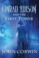 Conrad Edison and the First Power