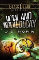 Moral and Orbital Decay