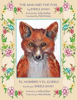 The Man and the Fox -- El Hombre y el Zorro