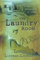 Cover of The Laundry Room by Lynda Lippman-Lockhart