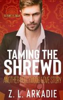 Taming The Shrewd: Another Hollywood Love Story