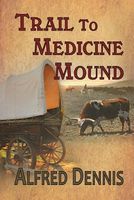 Trail to Medicine Mound