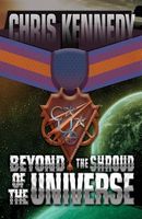 Beyond the Shroud of the Universe