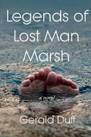 Legends of Lost Man Marsh