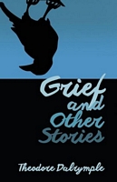 Grief and Other Stories