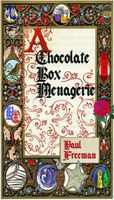 Cover of A Chocolate Box Menagerie by Paul Freeman