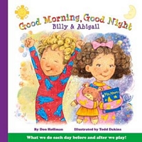 Good Morning, Good Night Billy and Abigail