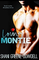 Loving Montie