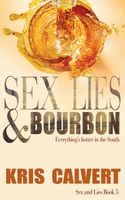 Sex, Lies & Bourbon