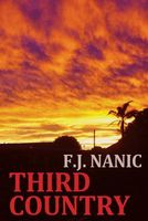 Cover of Third Country by F.J. Nanic