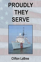 Proudly They Served