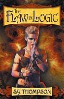 Cover of The Flaw in Logic by S.Y. Thompson