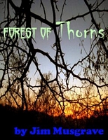 Cover of Forest of Thorns by Jim Musgrave