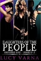 Daughters of the People Omnibus One