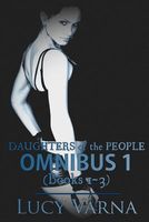 Daughters of the People Omnibus One: Books 1-3
