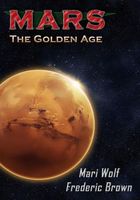 Mars: The Golden Age