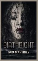 Cover of Birthright by Rod Martinez