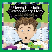 Morris Plunkett, Extraordinary Hero