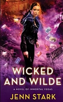 Wicked And Wilde