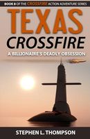 Cover of Texas Crossfire by Stephen L. Thompson