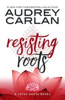 Resisting Roots