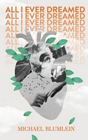 All I Ever Dreamed: Stories