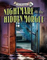 Nightmare in the Hidden Morgue