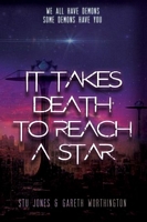 It Takes Death to Reach a Star