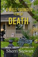 A Well Founded Fear of Death