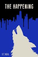 Cover of The Happening by D.T. Neal