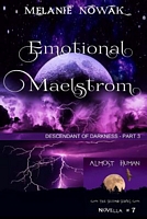 Emotional Maelstrom