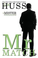 Mr. Match by J.A. Huss
