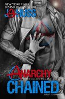 Anarchy Chained - Alpha Thomas by J.A. Huss