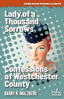 Lady of a Thousand Sorrows // Confessions of Westchester County