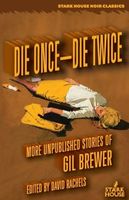 Die Once-Die Twice