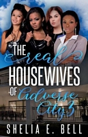The Real Housewives of Adverse City 3