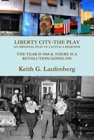 Cover of Liberty City by Keith G. Laufenberg