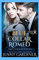 Blue Collar Romeo