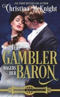 The Gambler Wagers Her Baron