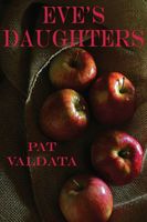 Cover of Eve's Daughters by Pat Valdata
